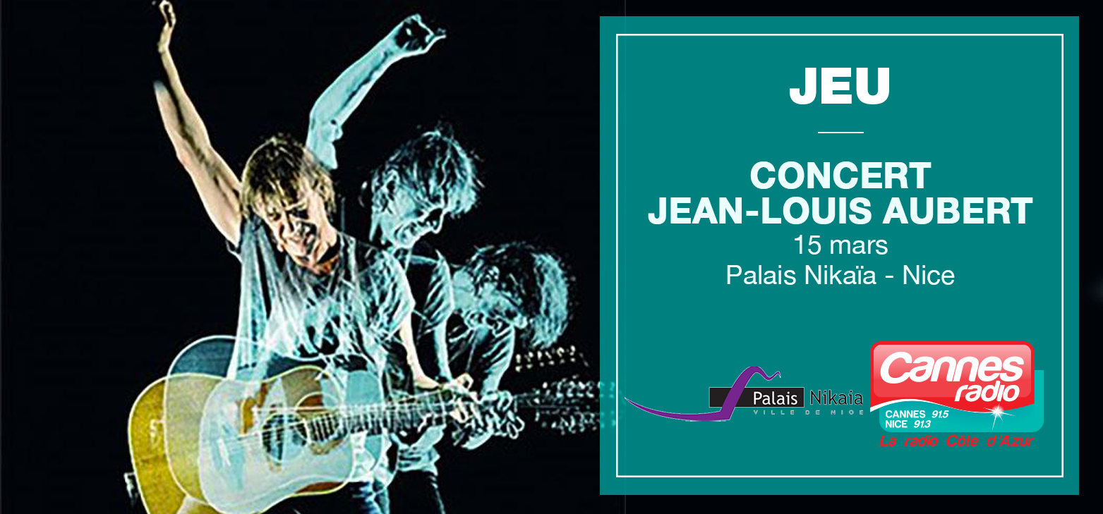 JEAN LOUIS AUBERT EN CONCERT A NICE LE 15 MARS AU PALAIS NIKAIA A NICE